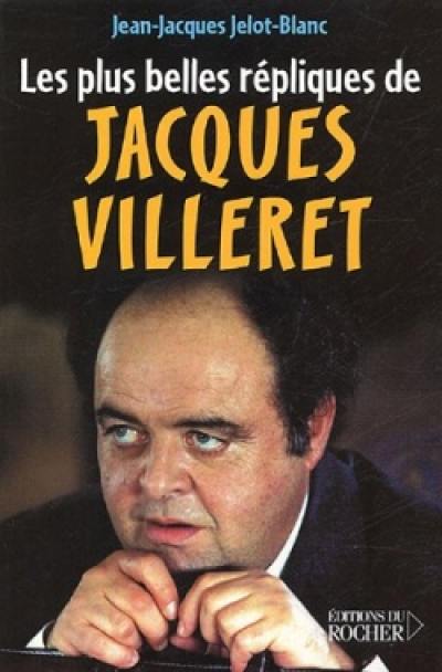 Les plus belles répliques de Jacques Villeret