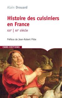 Histoire des cuisiniers en France : XIXe-XXe siècle