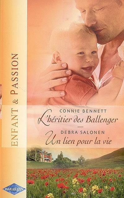 L'héritier des Ballenger. Un lien pour la vie