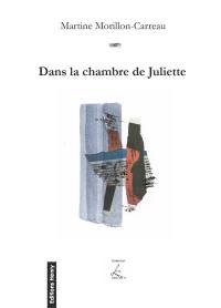 Dans la chambre de Juliette