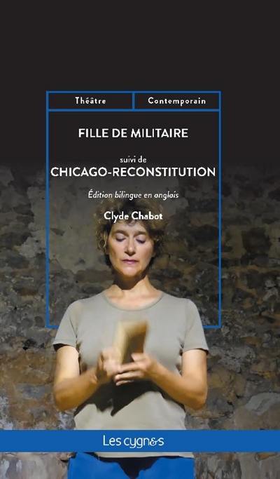 Fille de militaire. Chicago-reconstitution