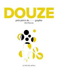 Douze : petit précis de pornographie