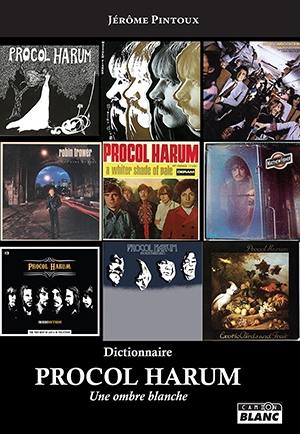 Procol Harum : une ombre blanche : dictionnaire