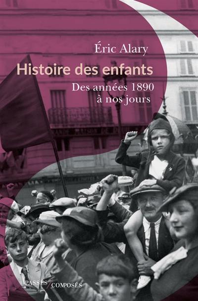 Histoire des enfants : des années 1890 à nos jours