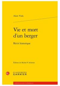 Vie et mort d'un berger : récit historique