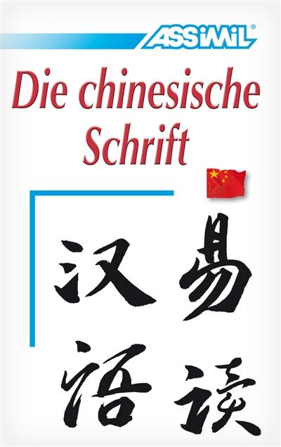 Die Chinesische Schrift