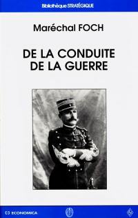 De la conduite de la guerre : la manoeuvre pour la bataille