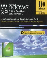 Windows XP Service pack 2 : édition familiale