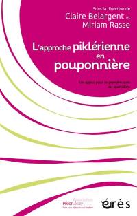 L'approche piklérienne en pouponnière : un appui pour le prendre soin au quotidien