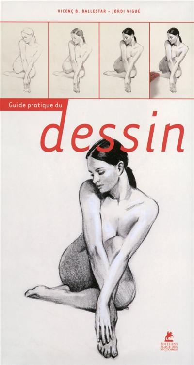 Guide pratique du dessin