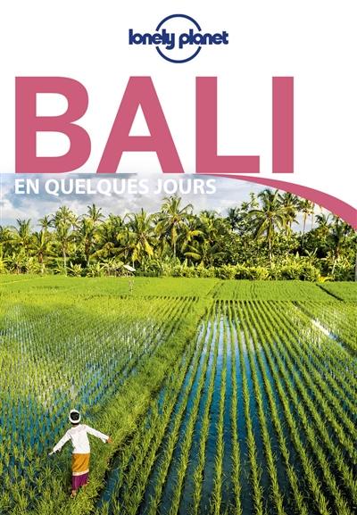 Bali en quelques jours