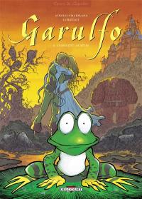 Garulfo. Vol. 6. La belle et les bêtes