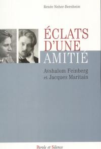 Eclats d'une amitié, Avshalom Feinberg et Jacques Maritain