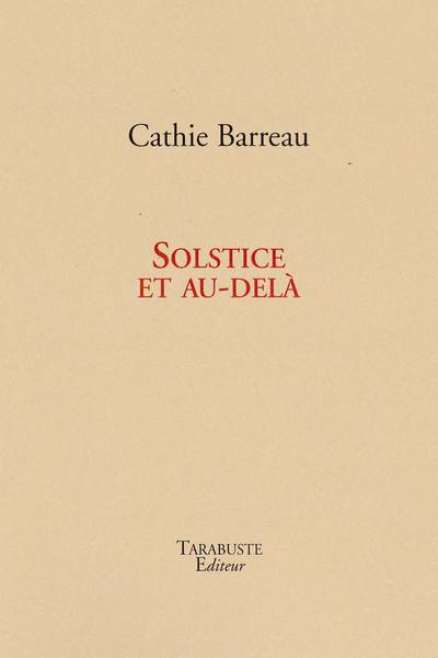 Solstice et au-delà