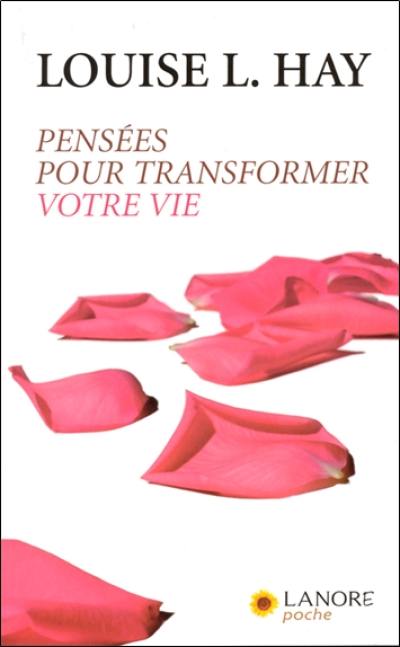 Pensées pour transformer votre vie