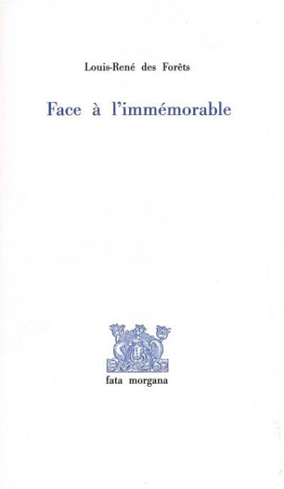 Face à l'immémorable