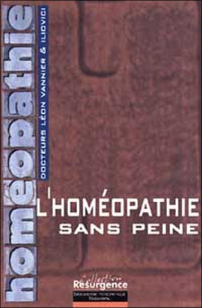 L'homéopathie sans peine