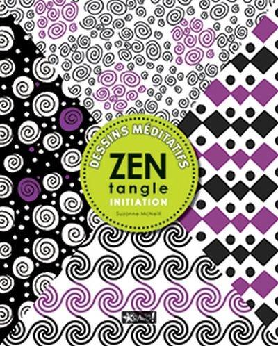 Zentangle. Initiation : dessins méditatifs