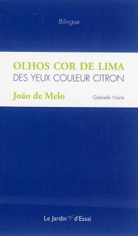 Des yeux couleur citron. Olhos cor de lima