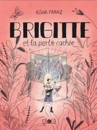 Brigitte et la perle cachée