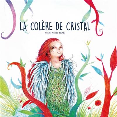 La colère de Cristal