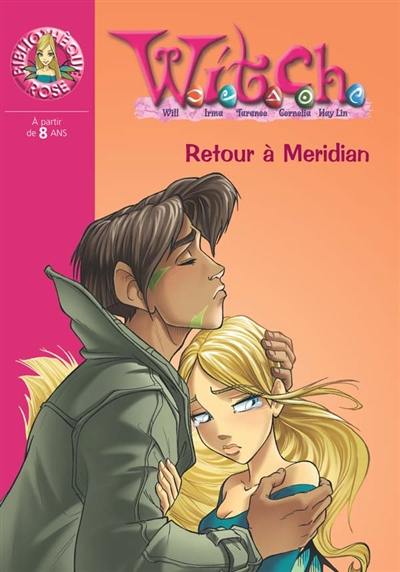 Witch. Vol. 23. Retour à Méridian