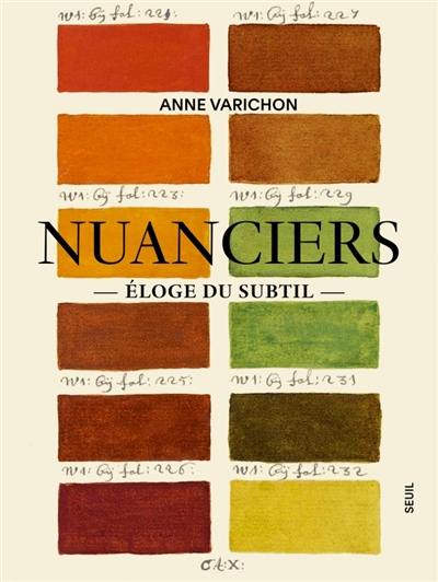 Nuanciers : éloge du subtil