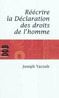 Réécrire la Déclaration universelle des droits de l'homme