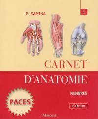 Carnet d'anatomie. Vol. 1. Membres