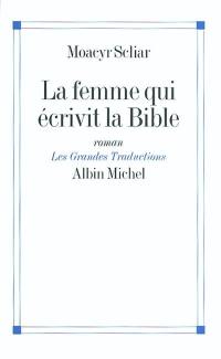 La femme qui écrivit la Bible