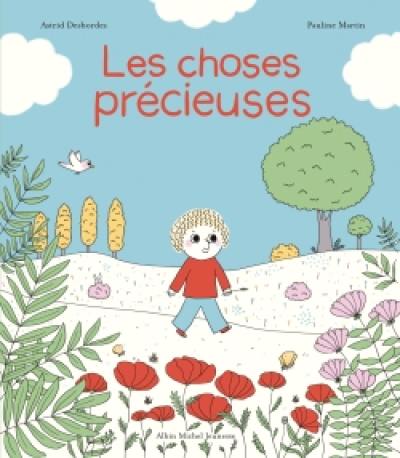 Les choses précieuses