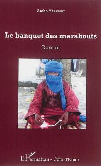 Le banquet des marabouts