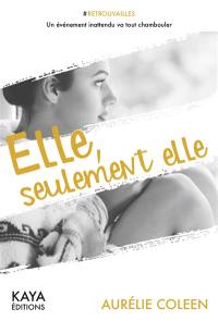 Elle, seulement elle