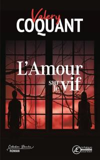 L'amour sur le vif