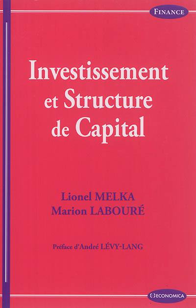 Investissement et structure de capital