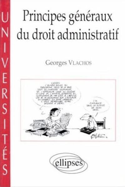 Principes généraux du droit administratif