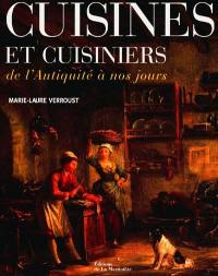 Cuisines et cuisiniers : de l'Antiquité à nos jours