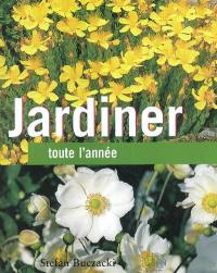 Jardiner toute l'année