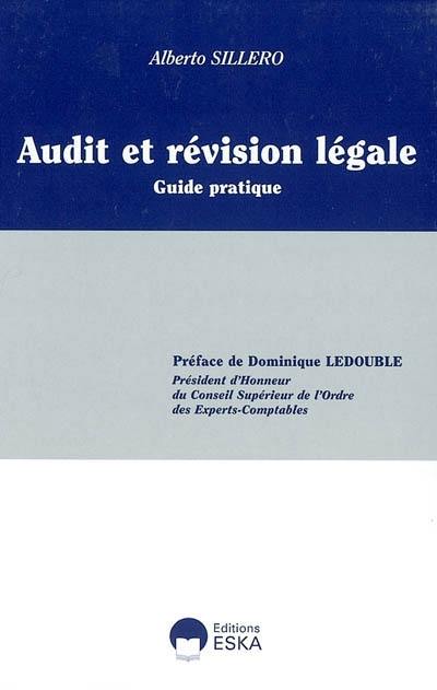 Audit et révision légale : guide pratique