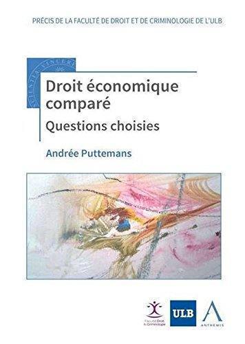 Droit économique comparé : questions choisies