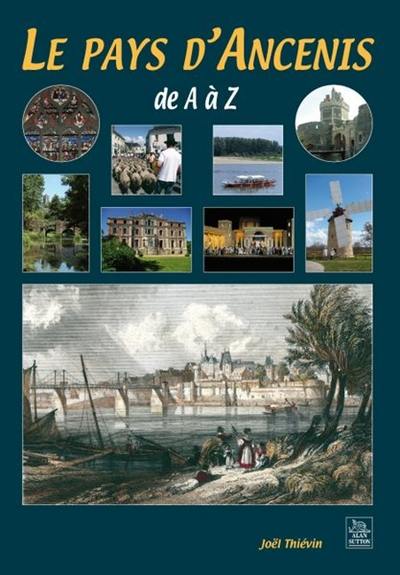 Le pays d'Ancenis de A à Z