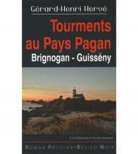 Clet Kermeur et Alison Wealow. Tourments au pays pagan : Brignogan, Guissény