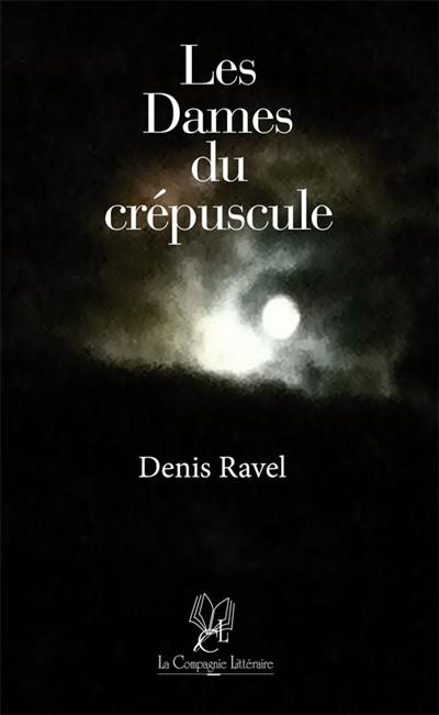 LES DAMES DU CREPUSCULE