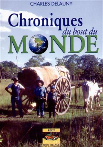 Chroniques du bout du monde