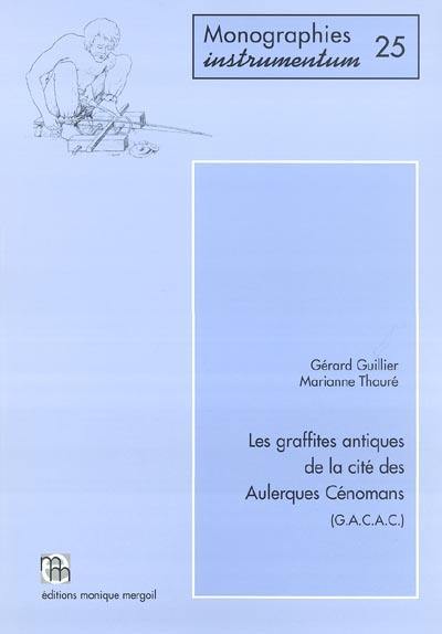 Les graffites antiques de la cité des Aulerques cénomans (GACAC)