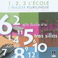 1, 2, 3 l'école : l'imagier plurilingue avec CD et cartes en 17 langues