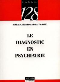 Le diagnostic en psychiatrie