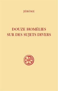 Douze homélies sur des sujets divers