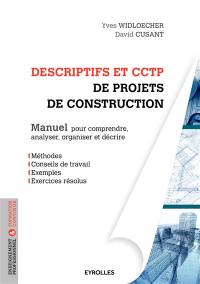 Descriptifs et CCTP de projets de construction : manuel de formation initiale et continue