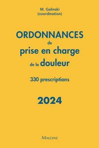 Ordonnances de prise en charge de la douleur : 330 prescriptions : 2024